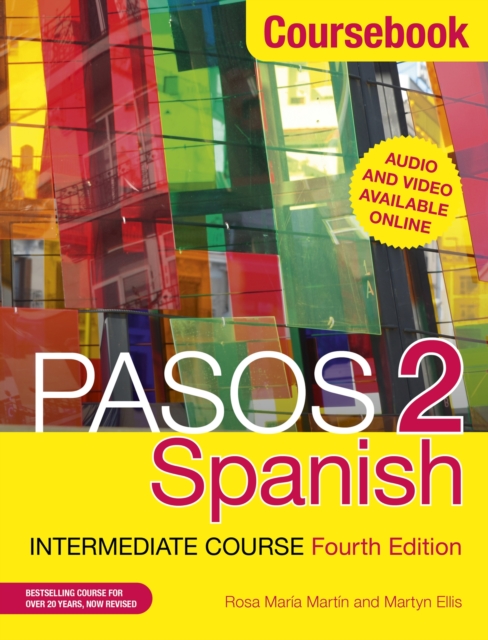 Pasos 2 (Fourth Edition) Spanish Intermediate Course : Coursebook, Paperback / softback Book