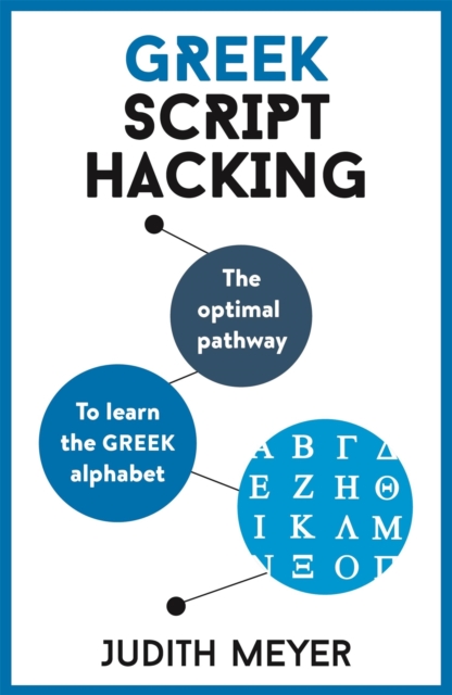 Greek Script Hacking : The optimal pathway to learn the Greek alphabet, Multiple-component retail product Book