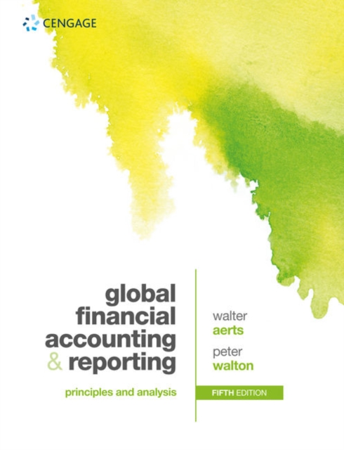 Global Financial Accounting and Reporting : Principles and Analysis, Paperback / softback Book