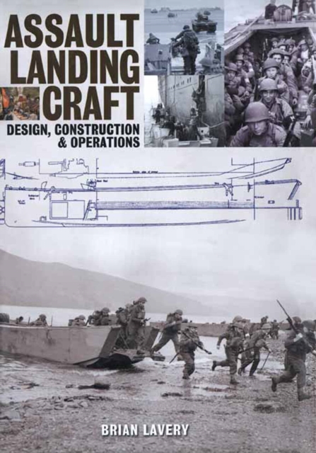 Assault Landing Craft : Design, Construction & Operators, EPUB eBook