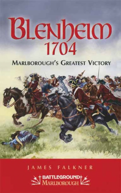 Blenheim 1704 : Marlborough's Greatest Victory, EPUB eBook