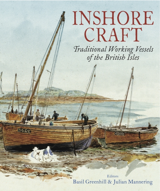 Inshore Craft : Traditional Working Vessels of the British Isles, EPUB eBook
