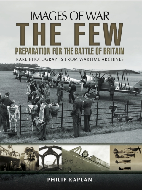 The Few: Preparation for the Battle of Britain, EPUB eBook