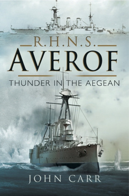 RHNS Averof : Thunder in the Aegean, PDF eBook