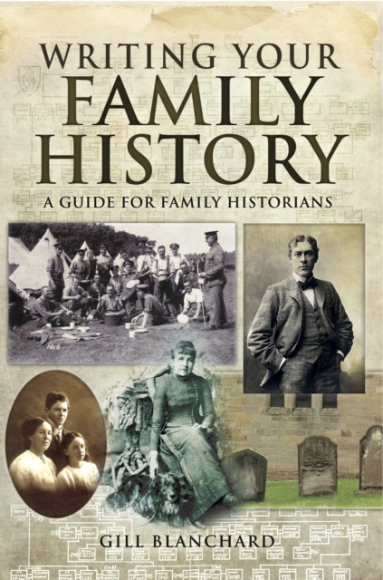 Writing Your Family History : A Guide for Family Historians, PDF eBook