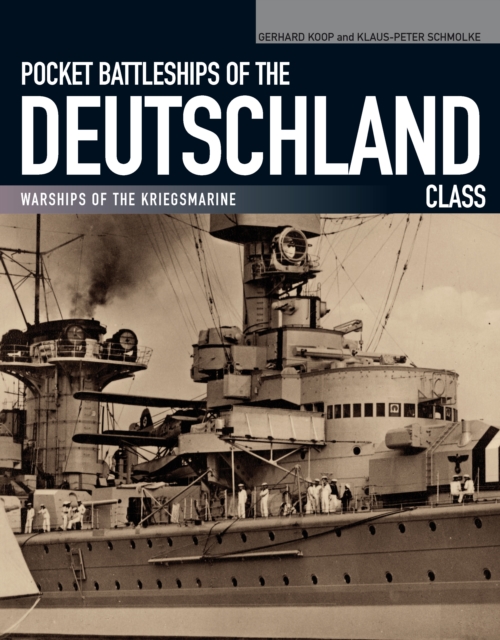 Pocket Battleships of the Deutschland Class : Warships of the Kriegsmarine, EPUB eBook