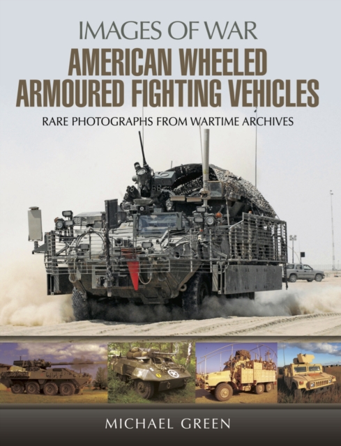 American Wheeled Armoured Fighting Vehicles, EPUB eBook