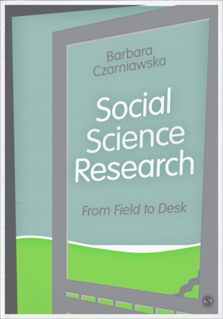 Social Science Research : From Field to Desk, PDF eBook