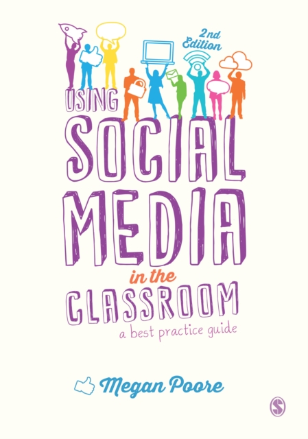 Using Social Media in the Classroom : A Best Practice Guide, EPUB eBook