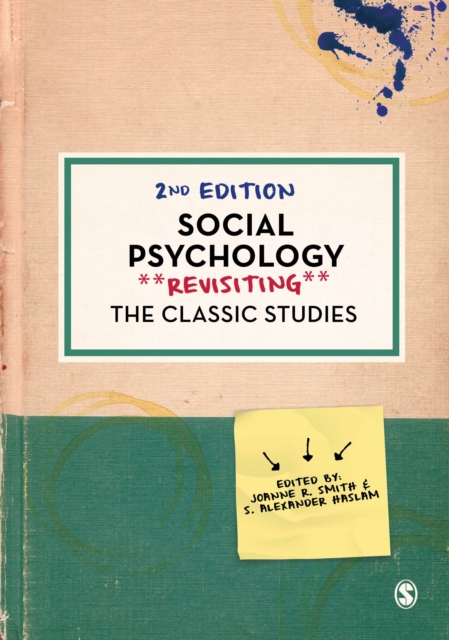Social Psychology : Revisiting the Classic Studies, Paperback / softback Book