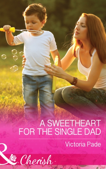 A Sweetheart for the Single Dad, EPUB eBook