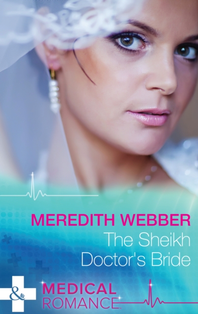 The Sheikh Doctor's Bride, EPUB eBook