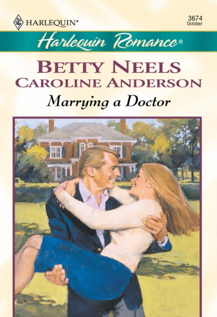 Marrying a Doctor : The Doctor's Girl - New / a Special Kind of Woman, EPUB eBook