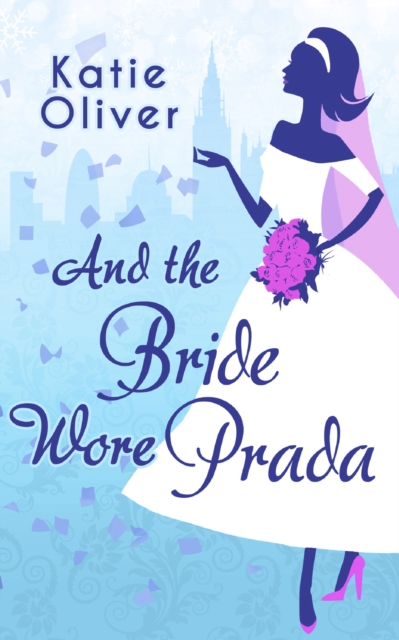 And The Bride Wore Prada, EPUB eBook