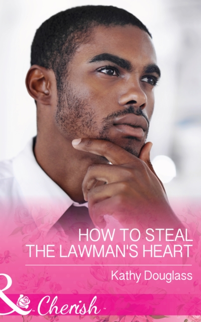 How To Steal The Lawman's Heart, EPUB eBook