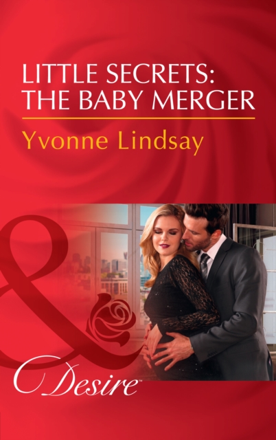 Little Secrets: The Baby Merger, EPUB eBook