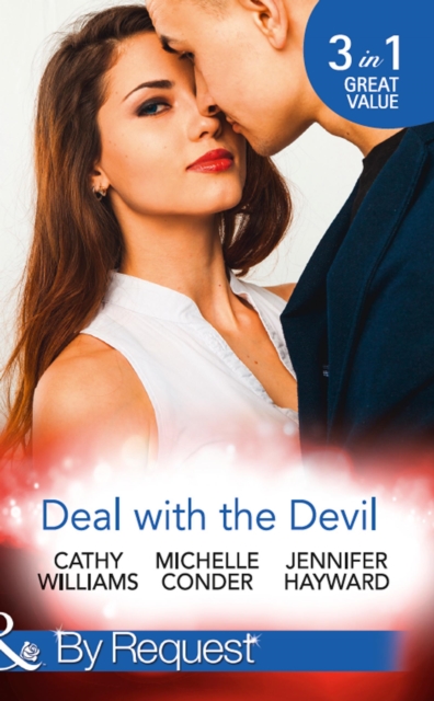 Deal With The Devil : Secrets of a Ruthless Tycoon / the Most Expensive Lie of All / the Magnate's Manifesto, EPUB eBook