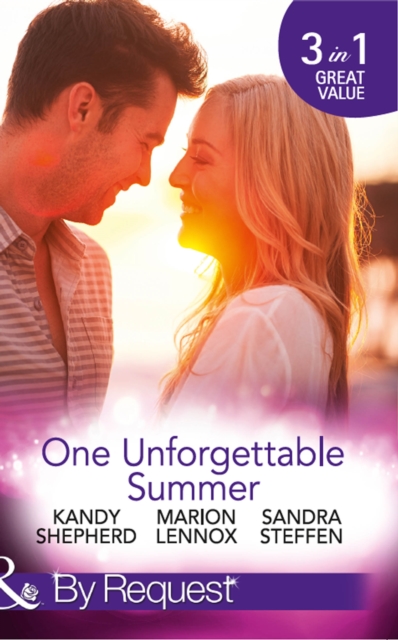 One Unforgettable Summer : The Summer They Never Forgot / the Surgeon's Family Miracle / a Bride by Summer (Round-the-Clock Brides), EPUB eBook