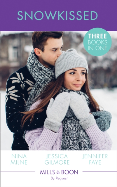 Snowkissed : Christmas Kisses with Her Boss / Proposal at the Winter Ball / the Prince's Christmas Vow, EPUB eBook
