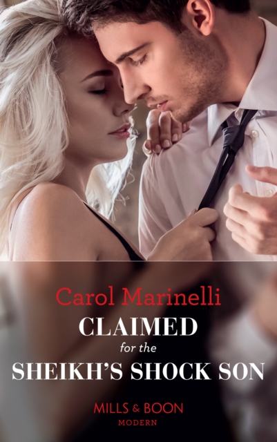Claimed For The Sheikh's Shock Son, EPUB eBook