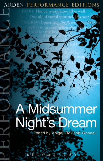 A Midsummer Night's Dream: Arden Performance Editions, Paperback / softback Book