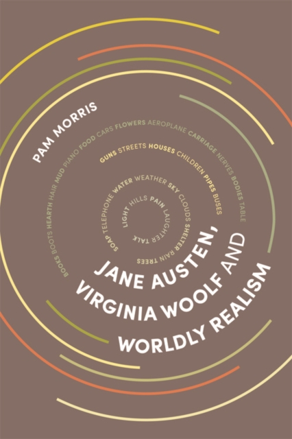 Jane Austen, Virginia Woolf and Worldly Realism, EPUB eBook