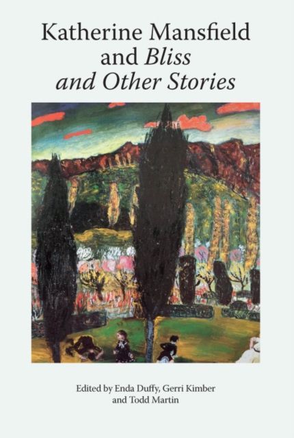 Katherine Mansfield and Bliss and Other Stories, EPUB eBook