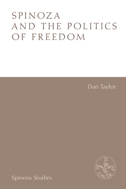 Spinoza and the Politics of Freedom, PDF eBook