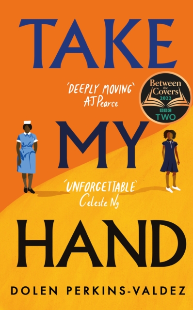 Take My Hand : The inspiring and unforgettable BBC Between the Covers Book Club pick, Hardback Book