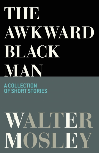 The Awkward Black Man, Paperback / softback Book