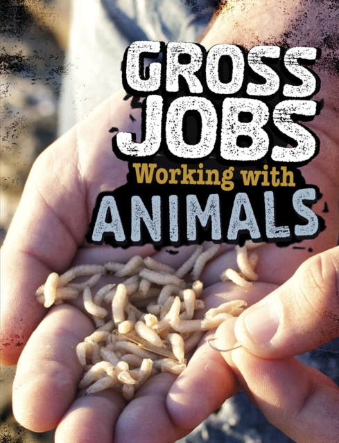 Gross Jobs Working with Animals, PDF eBook