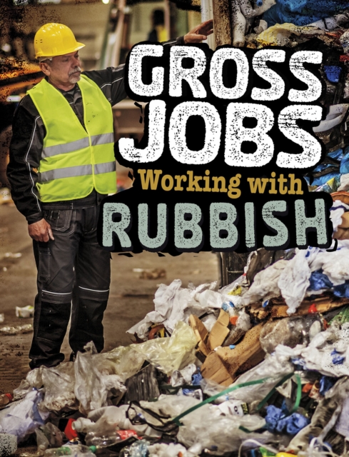 Gross Jobs Working with Rubbish, PDF eBook