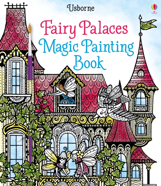 Fairy Palaces Magic Painting Book, Paperback / softback Book