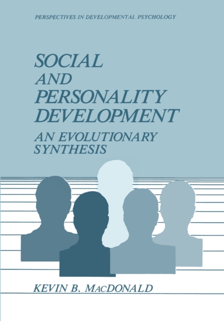 Social and Personality Development : An Evolutionary Synthesis, PDF eBook