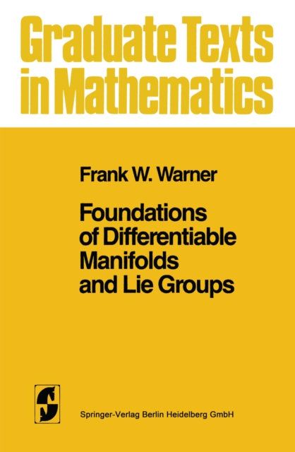 Foundations of Differentiable Manifolds and Lie Groups, PDF eBook