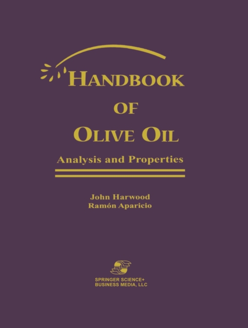 Handbook of Olive Oil: Analysis and Properties, PDF eBook