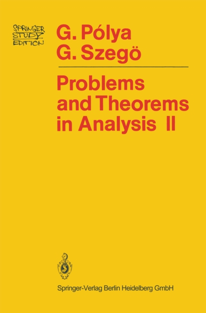 Problems and Theorems in Analysis : Theory of Functions * Zeros * Polynomials Determinants * Number Theory * Geometry, PDF eBook