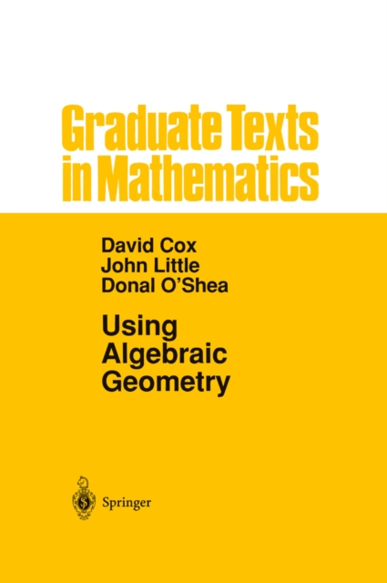 Using Algebraic Geometry, PDF eBook