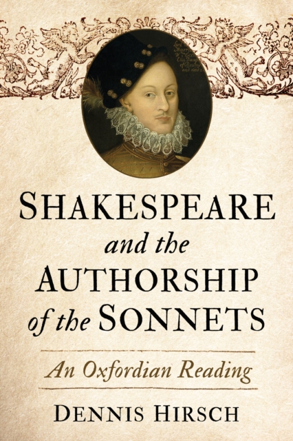 Shakespeare and the Authorship of the Sonnets : An Oxfordian Reading, EPUB eBook