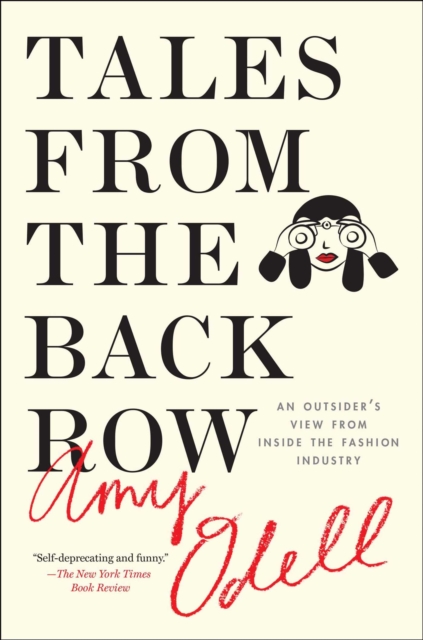 Tales from the Back Row : An Outsider's View from Inside the Fashion Industry, EPUB eBook