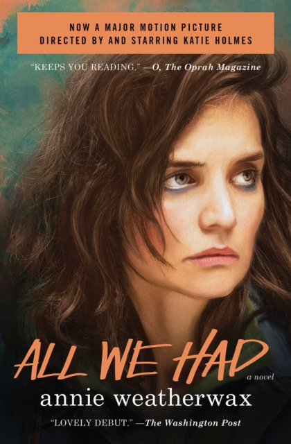All We Had : A  Novel, EPUB eBook
