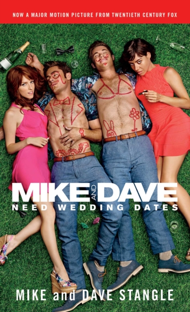 Mike and Dave Need Wedding Dates : And a Thousand Cocktails, EPUB eBook