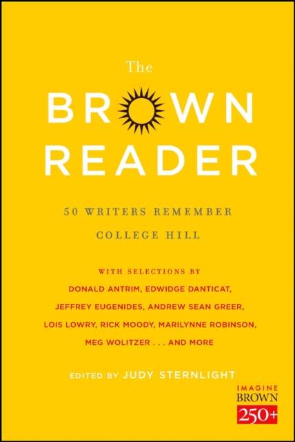 The Brown Reader : 50 Writers Remember College Hill, EPUB eBook