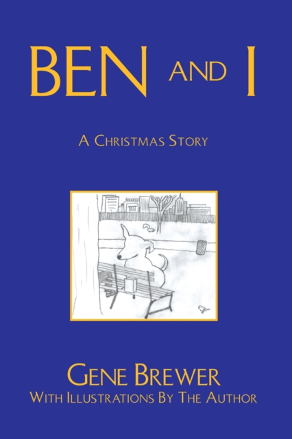 Ben and I : A Christmas Story, EPUB eBook