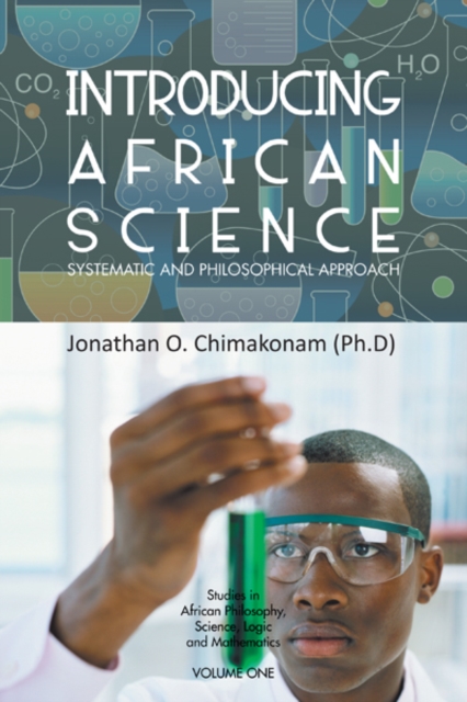 Introducing African Science : Systematic and Philosophical Approach, EPUB eBook