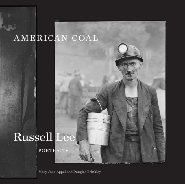 American Coal : Russell Lee Portraits, PDF eBook
