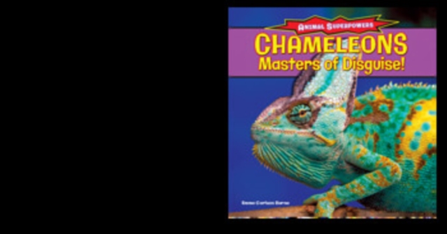 Chameleons: Masters of Disguise!, PDF eBook