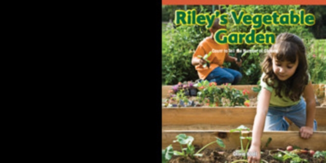 Riley's Vegetable Garden : Count to Tell the Number of Objects, PDF eBook