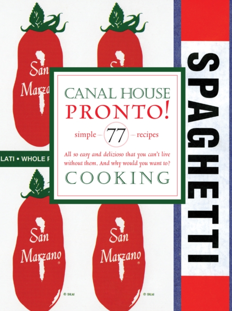 Canal House Cooking Volume N(deg) 8 : Pronto!, EPUB eBook