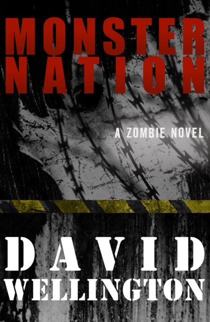 Monster Nation : A Zombie Novel, EPUB eBook